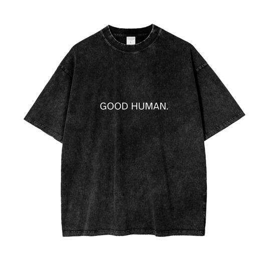 GOOD HUMAN T-Shirt